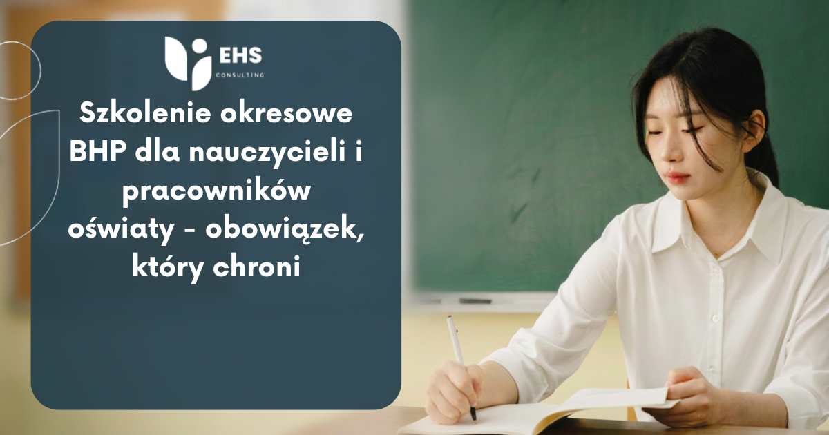 Periodic occupational safety and health training for teachers and education staff—a requirement that protects